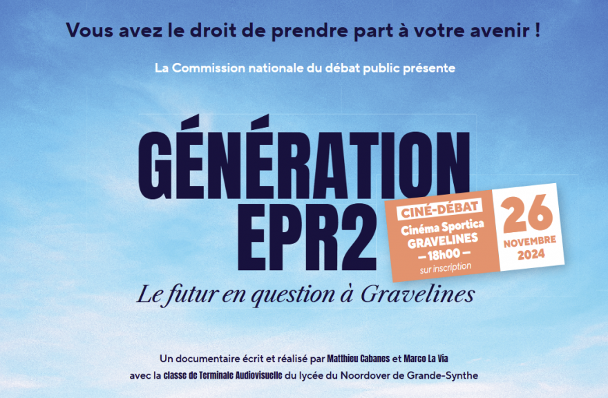 Débat public projet de nouveaux réacteurs nucléaires à Gravelines - Affiche ciné débat du 26 novembre 